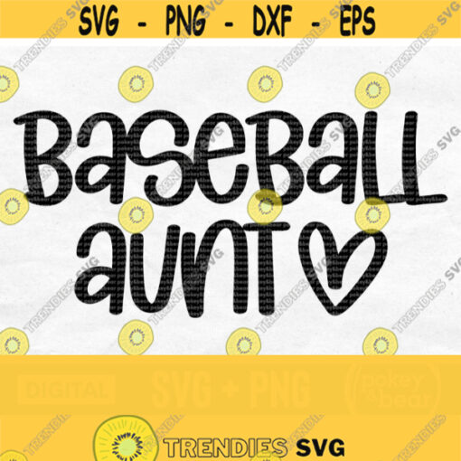 Baseball Aunt Svg Baseball Svg Baseball Aunt Shirt Svg Baseball Aunt Png Design 227