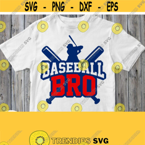 Baseball Bro Svg Baseball Brother Shirt Svg File Brother of Baseball Boy SVG Dxf Png Jpg Pdf Cuttable Cricut Silhouette Image Iron on Design 182