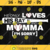 Baseball Cheer Mom Svg He Only Loves His Bat And His Momma Svg Png