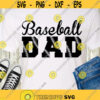 Baseball Dad SVG Baseball shirt svg Baseball DAD stitches letters