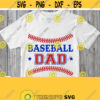 Baseball Dad Svg Baseball Dad T shirt Svg Cut File Father of Baseball Boy SVG Proud Daddy of Basebal Baby Svg Cricut Silhouette Iron on Design 572