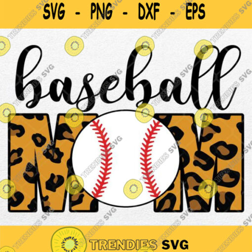 Baseball Mom Leopard Svg Mothers Day Svg Gift For Mom Svg Png