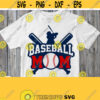 Baseball Mom Svg Baseball Mommy Shirt Svg File Mother of Baseball Boy SVG Dxf Png Jpg Pdf Cuttable Cricut Silhouette Image Iron on Design 151
