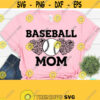 Baseball Mom Svg Sports Mom Svg Dxf Eps Png Silhouette Cricut Cameo Digital Mom Svg Sayings Mom Life Svg Mom Quotes SVG Mom Svg Design 635