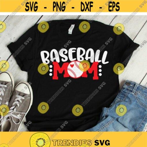 Baseball Mom svg Baseball svg Baseball Fan svg Love Baseball svg Mom svg dxf eps Baseball Shirt Print Cut File Cricut Silhouette Design 541.jpg