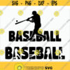 Baseball SVG Baseball Player Svg Shirt desgin Cut File Cricut Clipart Silhouette Iron on DXF Vector Design 352