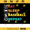 Baseball SVG Eat Sleep baseball svg baseball mom svg softball svg baseball clipart dxf png for lovers Design 360 copy