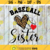Baseball Sister Leopard Heart Softball Svg Sister svg cricut file clipart svg png eps dxf Design 470 .jpg