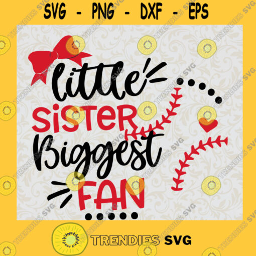 Baseball Sister Little Sister Biggest Fan 2 SVG Sports Digital Files Cut Files For Cricut Instant Download Vector Download Print Files