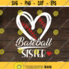Baseball Sister SVG Heart svg Sport svg Baseball Girls svg for Shirt Sublimation PNG and SVG cut file for Cricut Silhouette Design 439.jpg