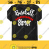 Baseball Sister Svg Baseball Svg Baseball Family Svg Sublimation Baseball Baseball T Shirt Svg SVG DXF EPS Ai Pdf Cut FIles Svg