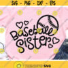 Baseball Sister Svg Love Baseball Cut Files Cheer Sister Svg Dxf Eps Png Baseball Quote Clipart Girls Shirt Design Silhouette Cricut Design 530 .jpg