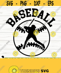Baseball Svg Baseball Mom Svg Sports Svg Baseball Fan Svg Baseball Player Svg Baseball Team Svg Baseball Shirt Svg Baseball Cut File Design 854