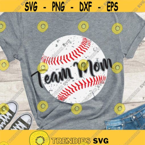 Baseball Team Mom SVG Baseball distressed Baseball Mom SVG Baseball ball Grunge cut files