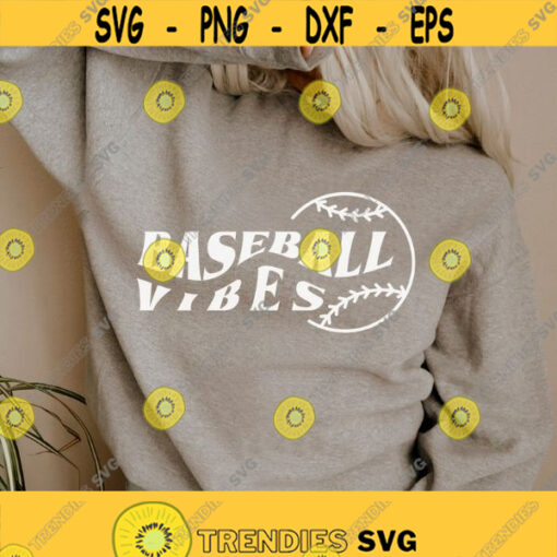 Baseball Vibes SVG Game day svg Baseball svg Baseball shirt svg Softball mom svg Baseball life svg Love Baseball png Svg for cricut Design 266