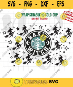 Basic Witch Starbucks Cup svg Full Wrap Basic Witch svg For Starbucks Cold Cup 24oz Halloween SVG for Cricut. 448