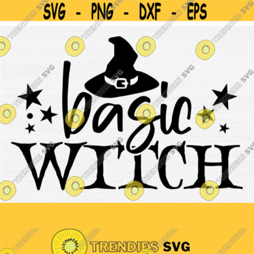 Basic Witch Svg Halloween Svg Cut File Funny Halloween Decor Svg Halloween Svg Files for Cricut Silhouette File Instant Download Design 531