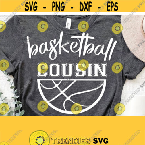 Basketball Cousin Svg Basketball Mom Svg Cut FileBasketball SvgBasketball Shirt Vector DesignFall Sports MomSvg Vector Eps Download Design 1095