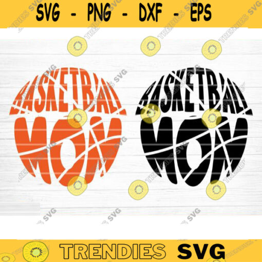 Basketball Mom Svg Cut File Vector Printable Clipart Love Basketball Svg Basketball Fan Quote Shirt Svg Basketball Life Svg Design 1132 copy