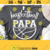 Basketball Papa Svg Basketball Dad Svg Cut FileBasketball SvgBasketball Shirt Vector DesignFall Sports MomSvg Vector Eps Download Design 1097