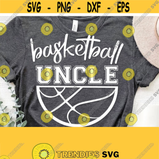 Basketball Uncle Svg Basketball Aunt Svg Cut FileBasketball SvgBasketball Shirt Vector DesignSports MomDad Svg Commercial Use Download Design 1100