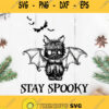 Bat Stay Spooky Svg Stay Spooky Svg Bat Svg Cat Bat Ugly Bat Svg