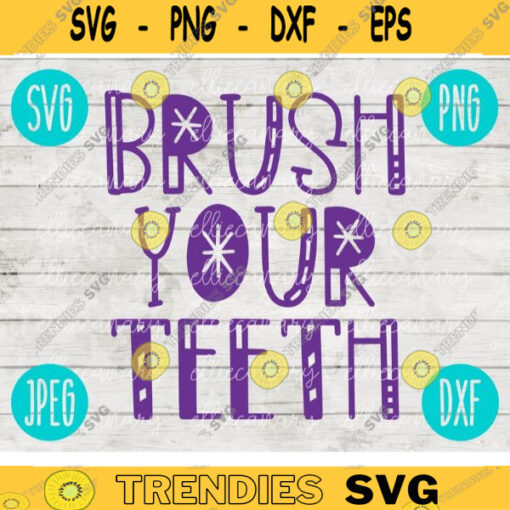 Bathroom SVG Brush Your Teeth Kids svg png jpeg dxf Commercial Use Vinyl Cut File Home Sign Decor Funny Cute 1809