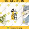 Be A Pineapple SVG Pineapple Clipart SVG Files For Cricut Silhouette Cut Files Summer SVG Pineapple Shirt Iron On Transfer Download .jpg