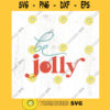 Be Jolly SVG cut file Retro Minimalist Christmas svg Fun Christmas shirt svg Vintage holiday svg Commercial Use Digital File