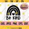 Be Kind Rainbow SVG Treat People With Kindness Kindness SVG Instant Download Cricut Cut File Spread Kindness Be a Kind Human Design 41