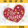 Be Mine SVG Cut File Valentines Day SVG Valentines Couple Svg Love Couple Quotes Svg Valentines Day Shirt Silhouette Cricut Design 1183 copy
