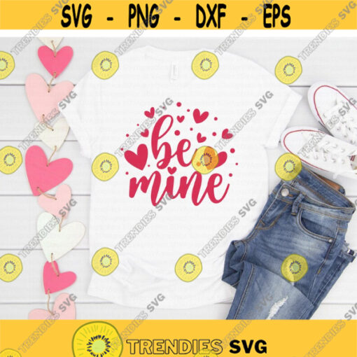 Be Mine svg Valentines Day svg Valentine svg Hearts svg dxf png Valentine Shirt Design Print Cut File Cricut Silhouette Download Design 986.jpg