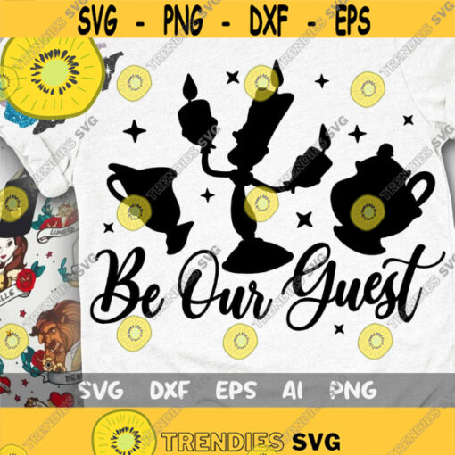 Be Our Guest Svg Tale as Old as Time SVG Beauty Svg Magical Castle Svg Beast Svg Vacation Svg Mouse Ears Svg Dxf Png Design 500 .jpg