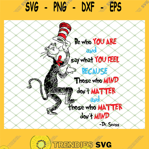 Be Who You Are And Say What You Feel Svg Png Dxf Eps 1 Svg Cut Files ...