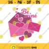 Be mine svg letter svg Valentines day svg png dxf Cutting files Cricut Funny Cute svg designs print for t shirt quote svg Design 756