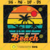Beach Mode Summer Vacation SVG Retro Digital Files Cut Files For Cricut Instant Download Vector Download Print Files