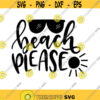 Beach Please Decal Files cut files for cricut svg png dxf Design 206