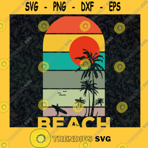 Beach Summer Vacation Retro SVG Digital Files Cut Files For Cricut Instant Download Vector Download Print Files