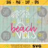 Beach Vibes SVG Summer Cruise Vacation Beach Ocean svg png jpeg dxf CommercialUse Vinyl Cut File Anchor Family Cruise 2018 693
