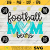 Bears Football Mom SVG Team Spirit Heart Sport png jpeg dxf Commercial Use Vinyl Cut File Mom Dad Fall School Pride Cheerleader Mom 2431