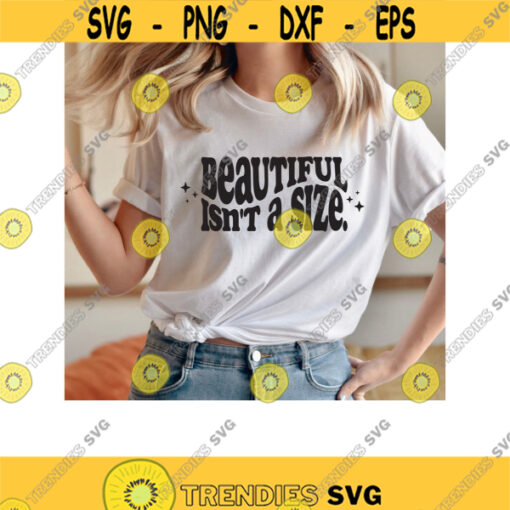 Beautiful Isnt A Size SVG. Mama Life Svg. Mom Quote Svg. Lover Svg. Valentine Day Svg. Womens Cute Svg. Teacher Shirt Svg. Dxf for Cricut.