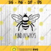Bee Kind Happy Humble SVG Files For Cricut Bumble Bee SVG Shirt Cut Files Bee Trio Vinyl Decal Cut Files Printable Bee Svg Png Dxf .jpg