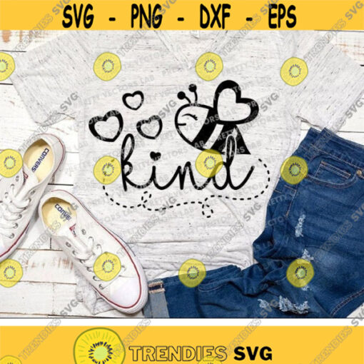 Bee Kind Svg Be Kind Svg Kindness Svg Dxf Eps Png Cute Bee Cut Files Friendship Quote Clipart Kindness Shirt Design Silhouette Cricut Design 1932 .jpg