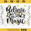 Believe In The Magic SVG Cut File Christmas Svg Bundle Christmas Decoration Nativity Svg Holiday Quote Svg Silhouette Cricut Design 1503 copy