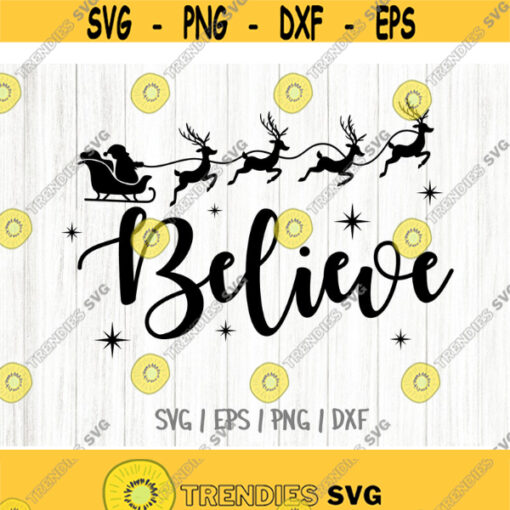 Believe SVG Believe in Christmas Svg Believe Christmas shirt svg files for cricut Design 227