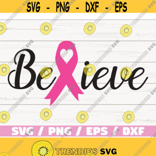 Believe SVG Cancer Ribbon svg Awareness Ribbon svg Cut File Cricut Commercial use Silhouette Breast Cancer svg Vector Design 398