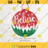 Believe SVGBelieve in Christmas SvgChristmas SvgWinter Svg FileDXF Silhouette Print Vinyl Cricut Cutting Tshirt Design Printable Sticker Design 169