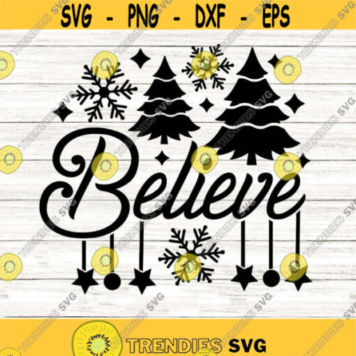 Believe Svg Christmas Believe Svg Svg Files for Cricut Christmas Clipart Svg Holiday Spirit Svg Merry Christmas Svg.jpg