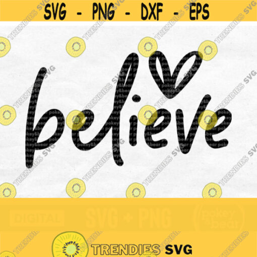Believe Svg Christmas Shirt Svg Believe Png Holiday Cut File Christmas Svg Sublimation Design Digital Download Design 859
