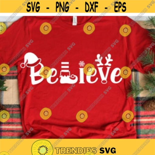 Believe Svg Christmas Svg Believe Christmas Svg Holiday Svg Merry Christmas Svg silhouette cricut cut files svg dxf eps png. .jpg